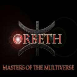 Orbeth : Masters of the Multiverse